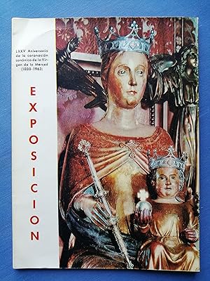 Immagine del venditore per LXXV Aniversario de la Coronacin Cannica de la Virgen de la Merced : Catlogo de la Exposicin organizada en ocasin de tal efemrides, Barcelona, 17 de mayo al 22 de junio de 1963 venduto da Perolibros S.L.
