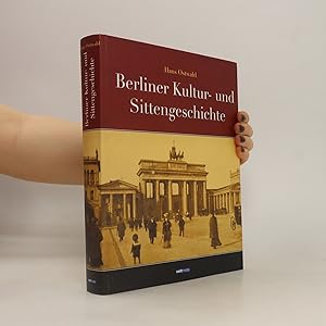 Bild des Verkufers fr Berliner Kultur- und Sittengeschichte zum Verkauf von Bookbot