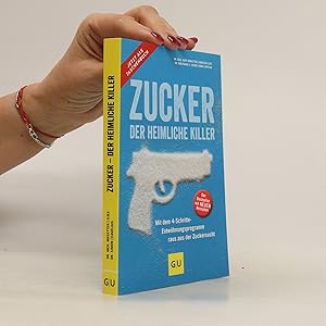 Seller image for Zucker - der heimliche Killer for sale by Bookbot