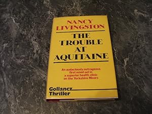 Trouble At Aquitaine