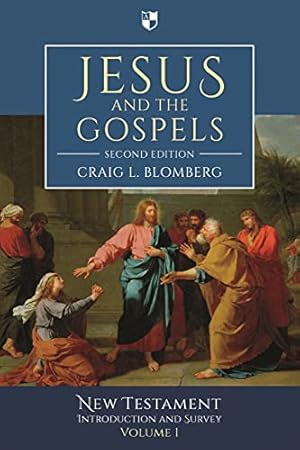 Bild des Verkufers fr Jesus and the Gospels (2nd Edition): New Testament Introduction and Survey: Volume 1 zum Verkauf von WeBuyBooks