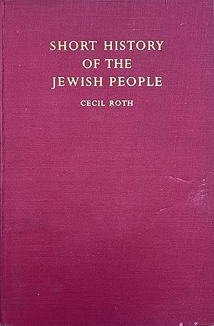 Imagen del vendedor de A Short History of the Jewish People a la venta por Object Relations, IOBA