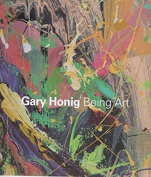 Gary Honig: Being Art