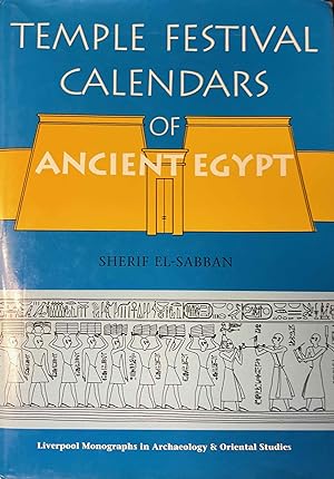 Temple festival calendars of Ancient Egypt