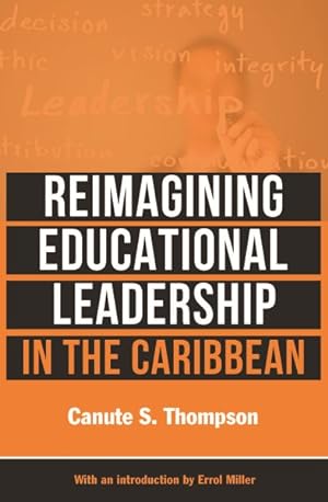 Seller image for Reimagining Educational Leadership in the Caribbean for sale by GreatBookPricesUK