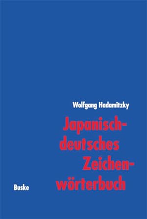 Seller image for Japanisch-deutsches Zeichenwrterbuch for sale by Studibuch