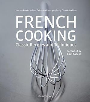 Seller image for French Cooking: Classic Recipes and Techniques for sale by WeBuyBooks