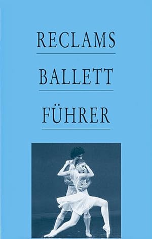 Seller image for Reclams Ballettfhrer for sale by Studibuch