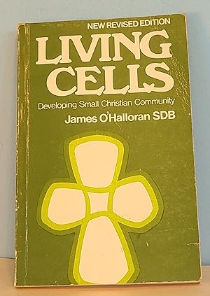 Immagine del venditore per Living Cells: Developing Small Christian Community venduto da Berthoff Books