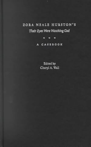 Seller image for Zora Neale Hurston's Their Eyes Were Watching God : A Casebook for sale by GreatBookPricesUK