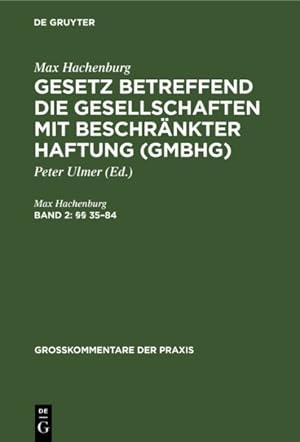 Seller image for §§ 35 - 84 : Aus: Kommentar Zum Gesetz Betreffend Die Gesellschaften Mit Beschränkter Haftung -Language: german for sale by GreatBookPricesUK