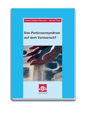 Bild des Verkufers fr Das Parkinsonsyndrom auf dem Vormarsch? (Schriftenreihe der Bayerischen Landesapothekerkammer) zum Verkauf von Studibuch
