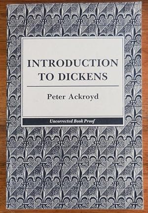Introduction To Dickens (Signed, Uncorrected Proof)