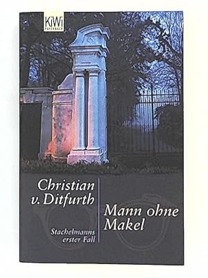 Bild des Verkufers fr Mann ohne Makel: Stachelmanns erster Fall (KiWi) zum Verkauf von Leserstrahl  (Preise inkl. MwSt.)