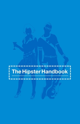 Seller image for The Hipster Handbook (Paperback or Softback) for sale by BargainBookStores