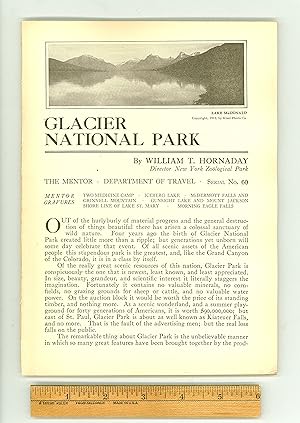 Glacier National Park by William T. Hornaday. 1914 Disbound, Complete Stand-alone Article with 6 ...