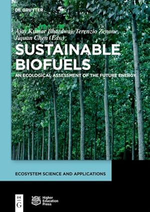 Seller image for Sustainable Biofuels : An Ecological Assessment of the Future Energy for sale by GreatBookPricesUK