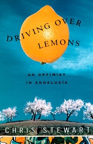 Bild des Verkufers fr Driving Over Lemons: An Optimist in Andalucia zum Verkauf von WeBuyBooks 2