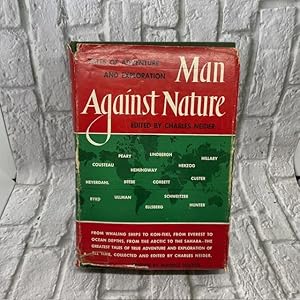 Man Against Nature: Tales of Adventure and Exploration