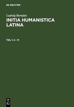 Seller image for Initia Humanistica Latina : A - M -Language: german for sale by GreatBookPricesUK