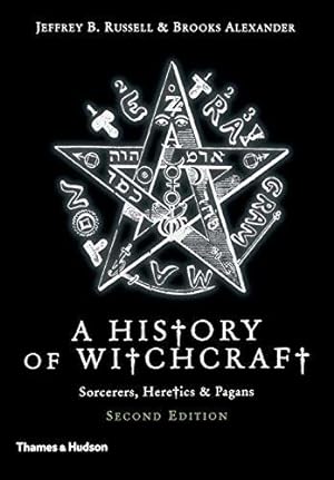 Seller image for A New History of Witchcraft: Sorcerers, Heretics & Pagans for sale by WeBuyBooks