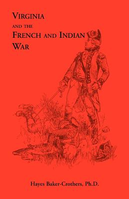 Imagen del vendedor de Virginia and The French and Indian War (Paperback or Softback) a la venta por BargainBookStores