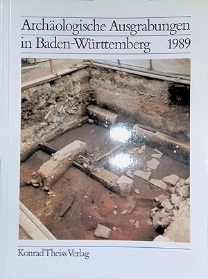 Bild des Verkufers fr Archologische Ausgrabungen in Baden-Wrttemberg 1989 zum Verkauf von books4less (Versandantiquariat Petra Gros GmbH & Co. KG)