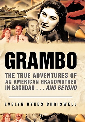 Bild des Verkufers fr Grambo: The True Adventures of an American Grandmother in Baghdad.and Beyond (Hardback or Cased Book) zum Verkauf von BargainBookStores