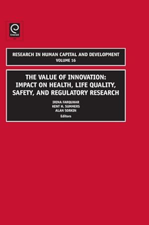 Seller image for Value of Innovation : Impacts of Health, Life Quality, Safety, and Regulatory Research for sale by GreatBookPricesUK
