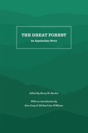 Imagen del vendedor de Great Forest : An Appalachian Story a la venta por GreatBookPricesUK