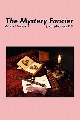 Imagen del vendedor de The Mystery Fancier (Vol. 5 No. 1) January/February 1981 (Paperback or Softback) a la venta por BargainBookStores