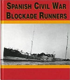 Image du vendeur pour Spanish Civil War Blockade Runners mis en vente par WeBuyBooks
