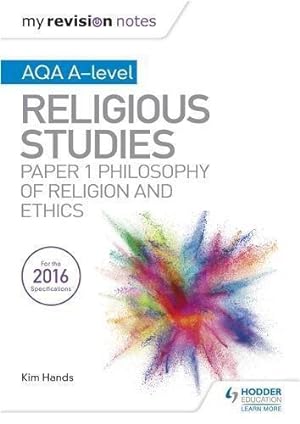 Immagine del venditore per My Revision Notes AQA A-level Religious Studies: Paper 1 Philosophy of religion and ethics venduto da WeBuyBooks 2