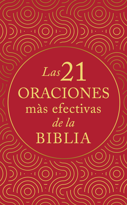 Immagine del venditore per Las 21 Oraciones M�s Efectivas de la Biblia (Paperback or Softback) venduto da BargainBookStores