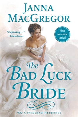 Bild des Verkufers fr The Bad Luck Bride: The Cavensham Heiresses (Paperback or Softback) zum Verkauf von BargainBookStores