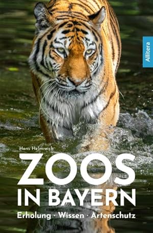 Seller image for Zoos in Bayern : Erholung. Wissen. Artenschutz for sale by AHA-BUCH GmbH