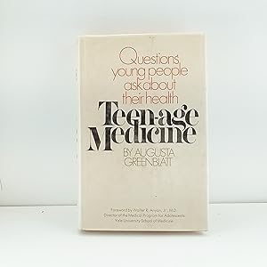 Seller image for Teen-age medicine;: Questions young people ask about their health for sale by Cat On The Shelf