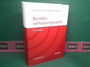 Seller image for Grundriss des sterreichischen Bundesverfassungsrechts. (= Manzsche Kurzlehrbuch-Reihe; Band 6). for sale by Antiquariat Deinbacher