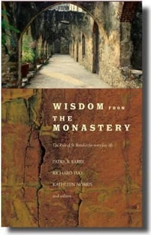 Seller image for Wisdom from the Monastery: The Rule of St.Benedict for Everyday Life for sale by WeBuyBooks