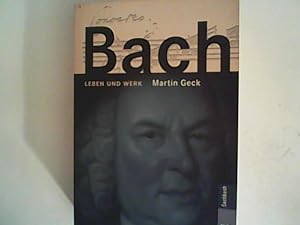 Bild des Verkufers fr Bach: Leben und Werk zum Verkauf von ANTIQUARIAT FRDEBUCH Inh.Michael Simon