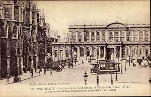 Ansichtskarte / Postkarte Bordeaux Gironde, Eingang der Kathedrale, Rathaus