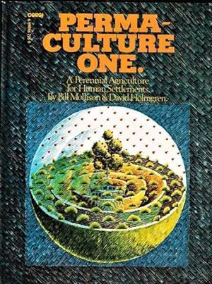 Seller image for Permaculture One: A Perennial Agriculture System for Human Settlements for sale by Goulds Book Arcade, Sydney