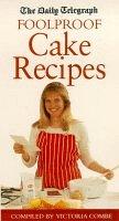 Seller image for The Daily Telegraph: Book of Foolproof Cake Recipes for sale by WeBuyBooks