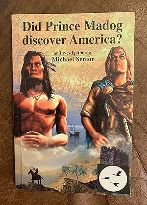 Did Prince Madog Discover America?
