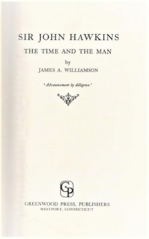 Immagine del venditore per Sir John Hawkins: The Time and the Man venduto da Goulds Book Arcade, Sydney