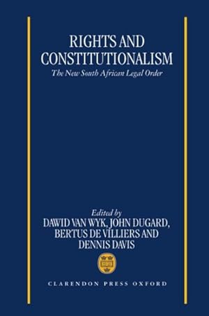 Seller image for Rights and Constitutionalism : The New South African Legal Order for sale by GreatBookPricesUK