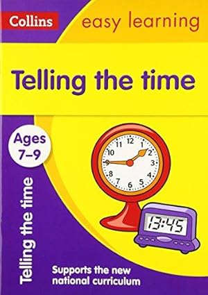 Seller image for Telling the Time Ages 7-9: Ideal for home learning (Collins Easy Learning KS2) for sale by WeBuyBooks 2