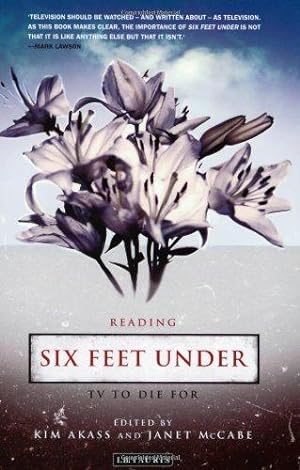 Immagine del venditore per Reading "Six Feet Under" (Reading Contemporary Television): TV to Die For venduto da WeBuyBooks