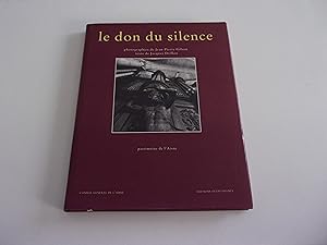 Seller image for LE DON DU SILENCE. Patrimoine de l'Aisne for sale by occasion de lire