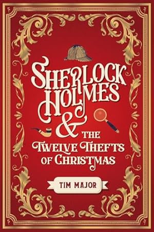 Bild des Verkufers fr Sherlock Holmes and the Twelve Thefts of Christmas zum Verkauf von WeBuyBooks